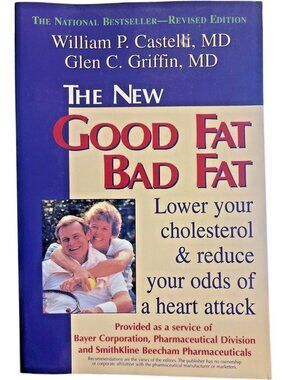 VTG The New Good Fat Bad Fat Lower Cholesterol Reduce Your Odds of Heart Attack